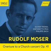 Rudolf Moser: Overture to a Church concert Op. 41