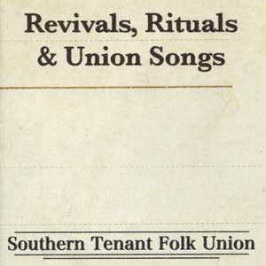 Revivals, Rituals & Union Songs