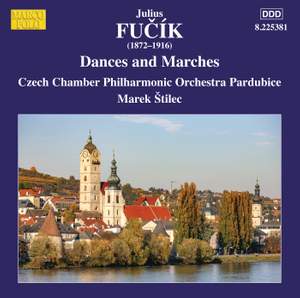 Fučík: Dances & Marches