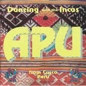Dancing with the Incas (From Cusco, Peru)