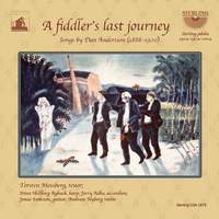 Songs by Dan Andersson: 'A Fiddler's Last Journey'