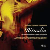 RITUALIA obras para violoncello y medios electrónicos