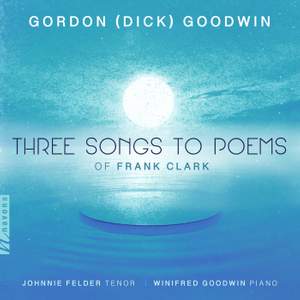 Three Songs to Poems of Frank Clark