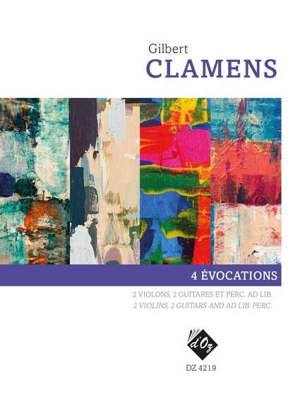 Gilbert Clamens: 4 Évocations