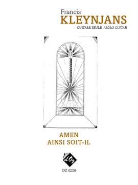 Francis Kleynjans: Amen, Ainsi soit-il