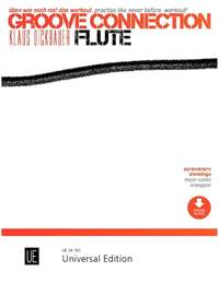 Dickbauer, K: Groove Connection Flute – Major Scales & Triads