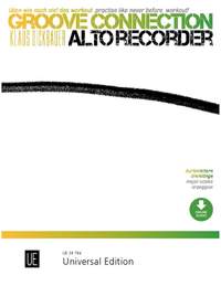 Dickbauer, K: Groove Connection Alto Recorder – Major Scales & Triads