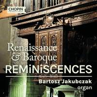 Renaissance and Baroque Reminiscences