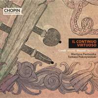 Il Continuo Virtuoso - Corelli, Vivaldi, Visconti & Veracini