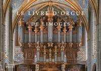 Le Livre d’Orgue de Limoges (c. 1780)