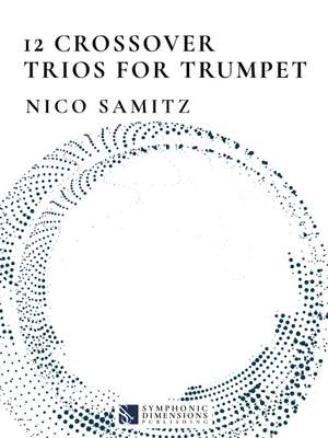 Nico Samitz: 12 Crossover Trios for Trumpet