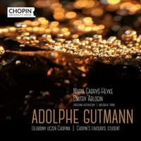 Adolphe Gutmann - Chopin's Favourite Student