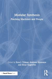 Modular Synthesis: Patching Machines and People