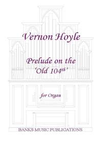 Vernon Hoyle: Prelude on the Old 104th