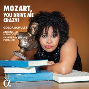 Mozart, You Drive Me Crazy!