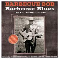 Barbecue Blues: The Collection 1927-30
