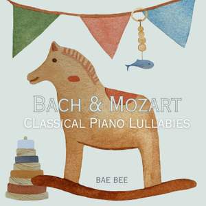 Bach and Mozart: Classical Piano Lullabies