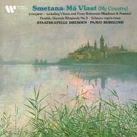 Smetana: Má Vlast - Dvořák: Slavonic Rhapsody No. 3 & Scherzo capriccioso