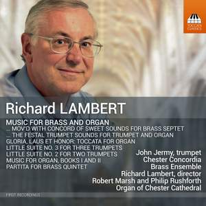 Richard Lambert: Music for Brass & Organ