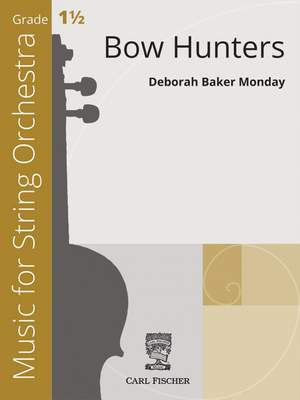 Baker Monday, D: Bow Hunters