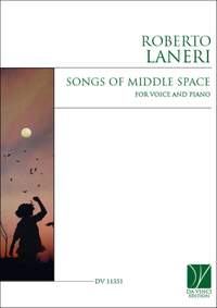 Roberto Laneri: Song Book of Middle Space