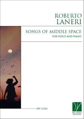 Roberto Laneri: Song Book of Middle Space