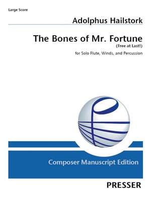 Hailstork, A: The Bones of Mr. Fortune