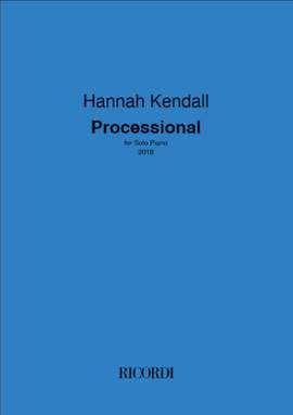 Hannah Kendall: Processional