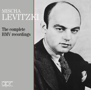 Mischa Levitzki: The Complete HMV Recordings