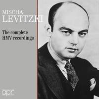 Mischa Levitzki: The Complete HMV Recordings