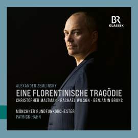 Alexander Zemlinsky: A Florentine Tragedy