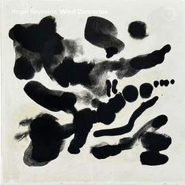 Roger Reynolds: Wind Concertos