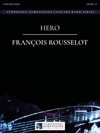 François Rousselot: Hero