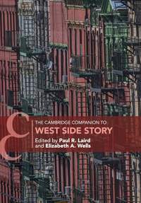 The Cambridge Companion to West Side Story
