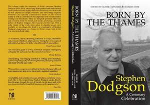 Born by the Thames: Stephen Dodgson - A Centenary Celebration
