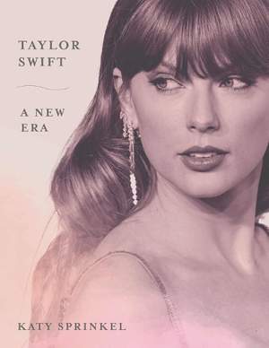 Taylor Swift: A New Era