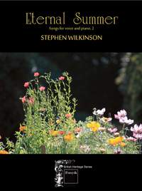 Wilkinson: Eternal Summer (A Second Book of Songs)