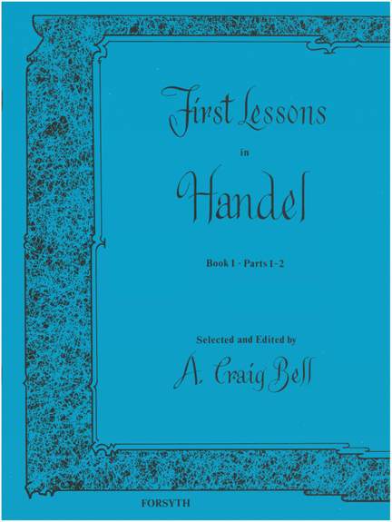 Bell: First Lessons in Handel