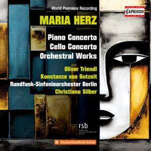Maria Herz: Concertos · Orchestral Works
