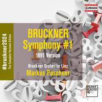 Anton Bruckner: Symphony No. 1 (1891)
