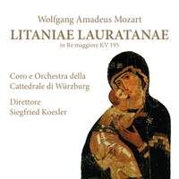Litaniae Lauretanae In Re Maggiore Kv 195