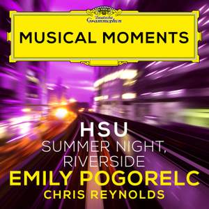 Hsu: Early Songs: Summer Night, Riverside