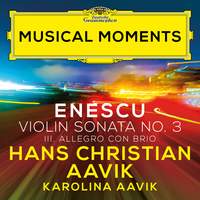 Enescu: Violin Sonata No. 3 in A Minor, Op. 25: III. Allegro con brio, ma non troppo mosso