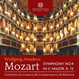 Mozart: Symphony No. 9 in C Major, K. 73