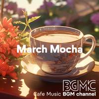 March Mocha