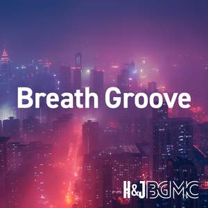 Breath Groove