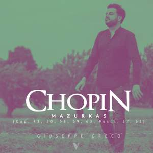 Chopin: Mazurkas, Vol. 2 (Opp. 41, 50, 56, 59, 63; Posth. 67 & 68)