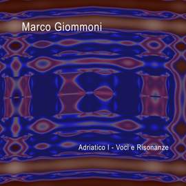 Adriatico I - Voci e Risonanze