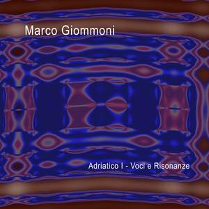 Adriatico I - Voci e Risonanze