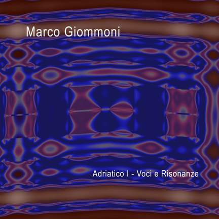 Adriatico I - Voci e Risonanze